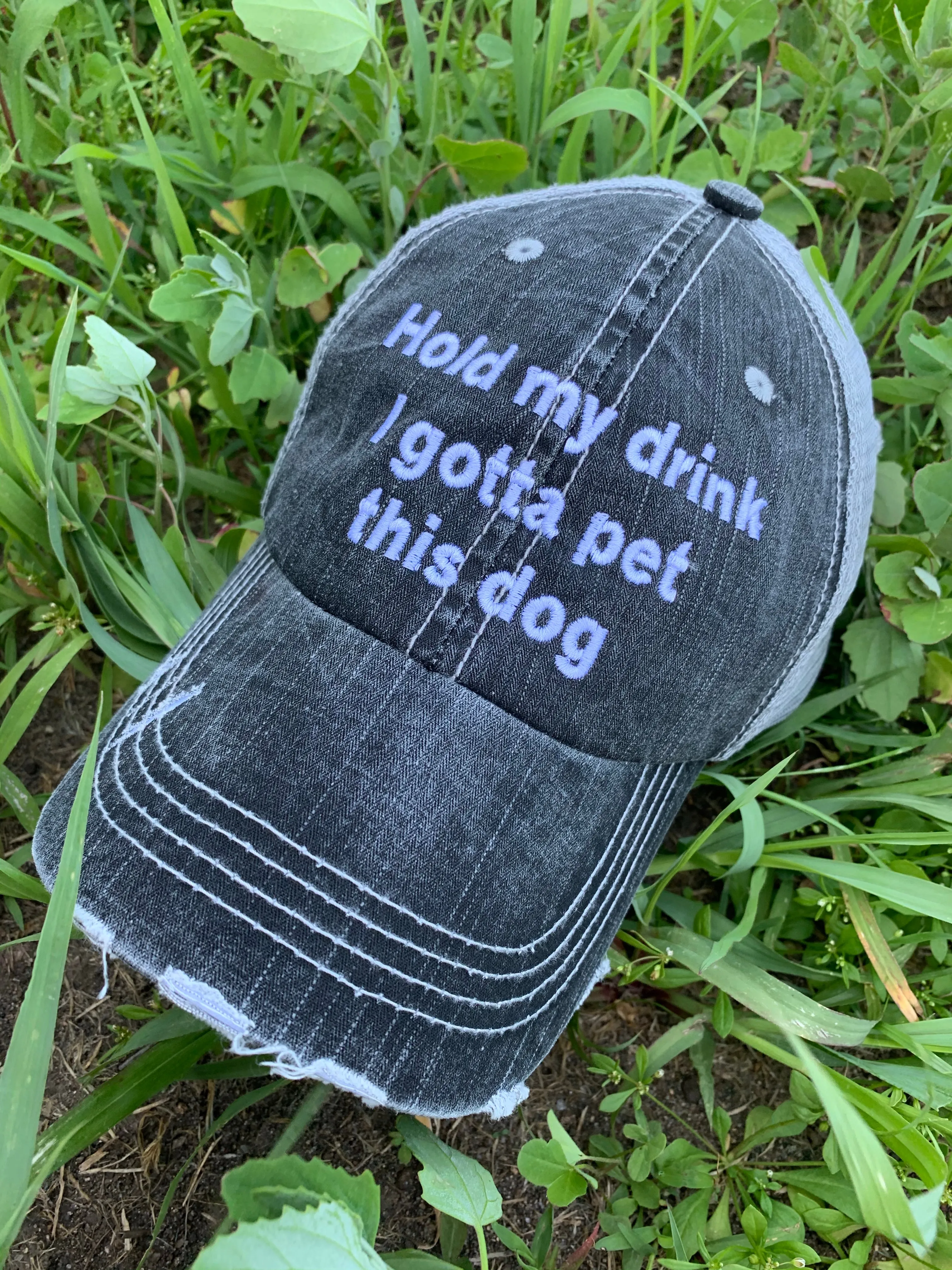 Hats and shirts { Hold my drink I gotta pet this dog } Customize by choosing hat options & clothing options.